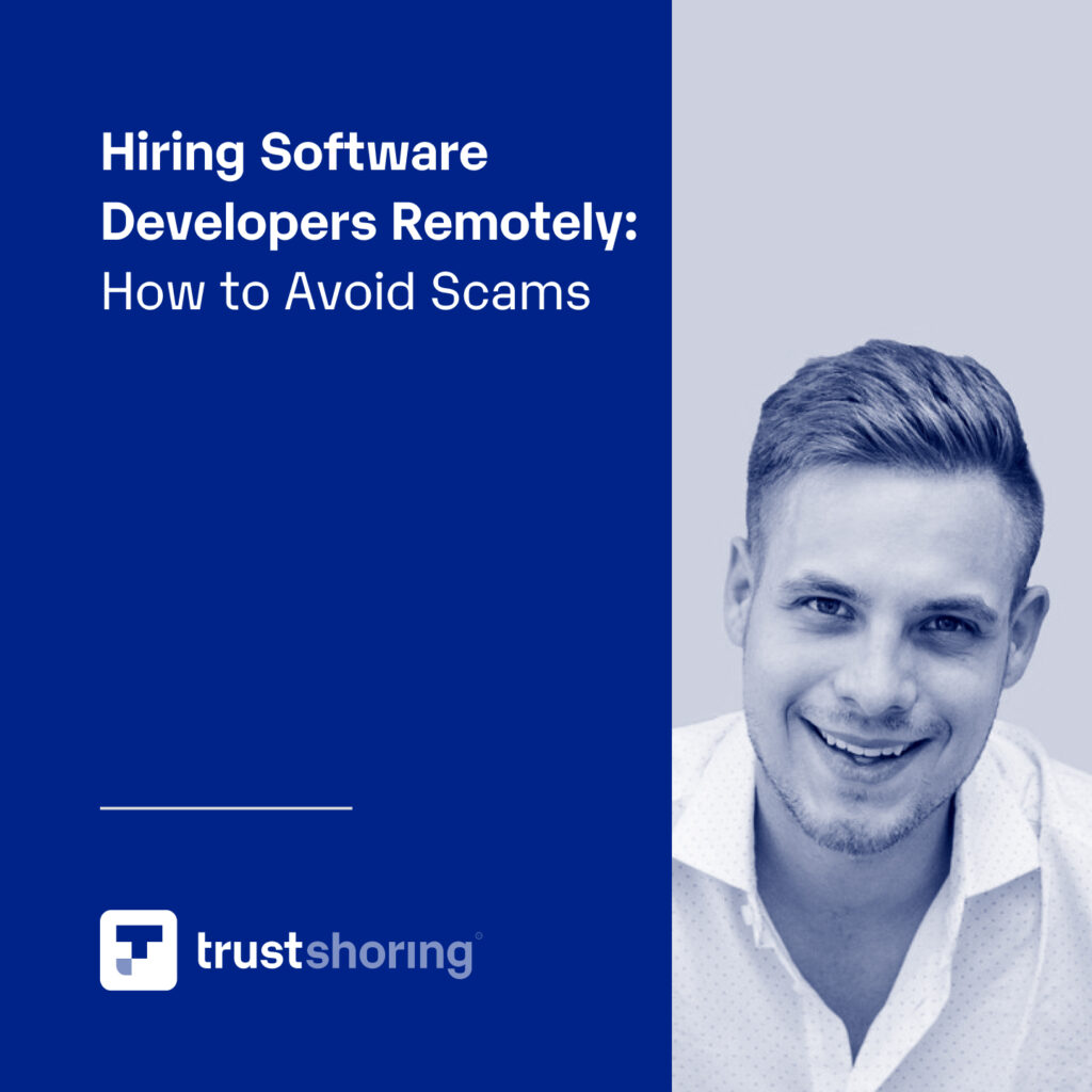 Hiring Software Developers Remotely: How to avoid scams