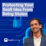 Trustshoring branded image of Omeed Tabiei, the managing partner of Optimist Legal. The Image is titled 'Protecting Your SaaS Idea From Being Stolen'