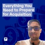 Branded image of Trustshoring with the founder Victor Purolnik. The Image is titled 'Everything You Need to Prepare for Acquisition'