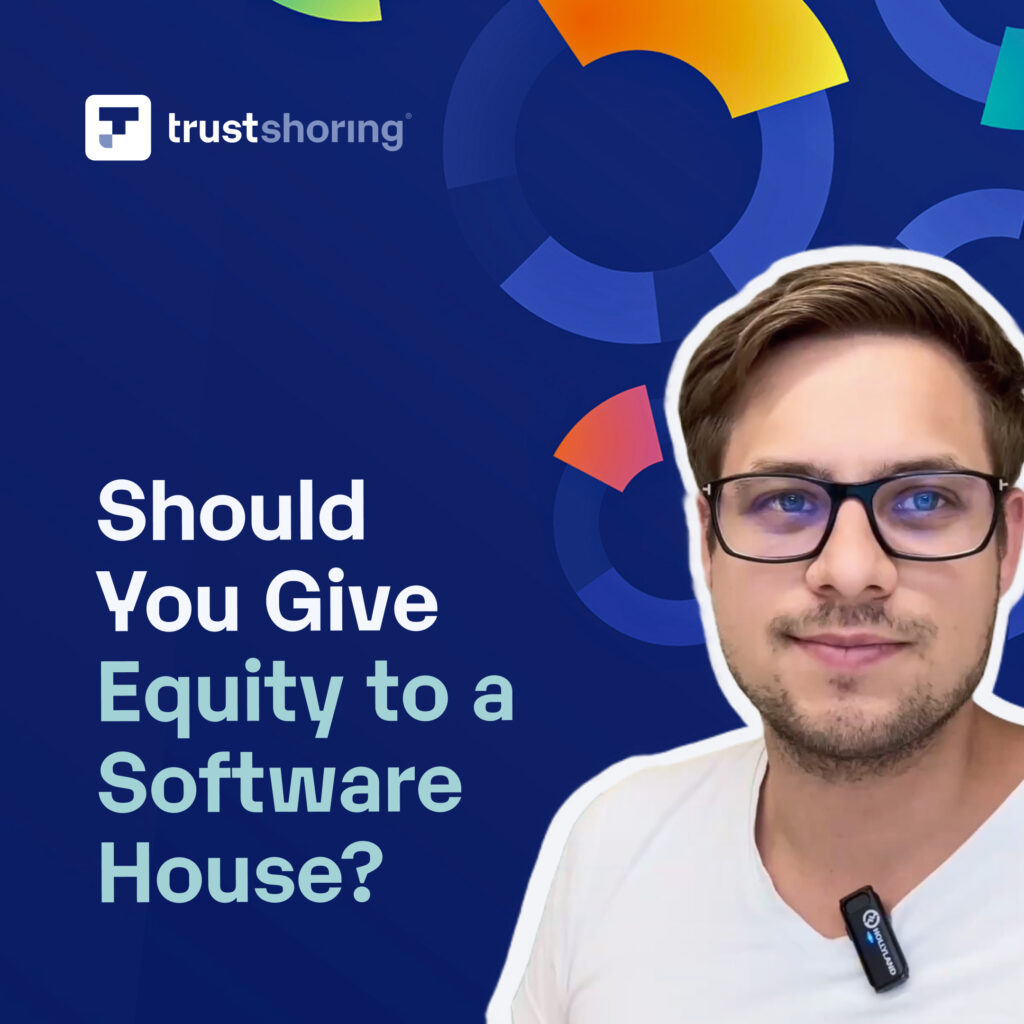 Branded Image of Victor Purolnik, the founder of Trustshoring. The image is titled 'Should You Give Equity to a Software House'